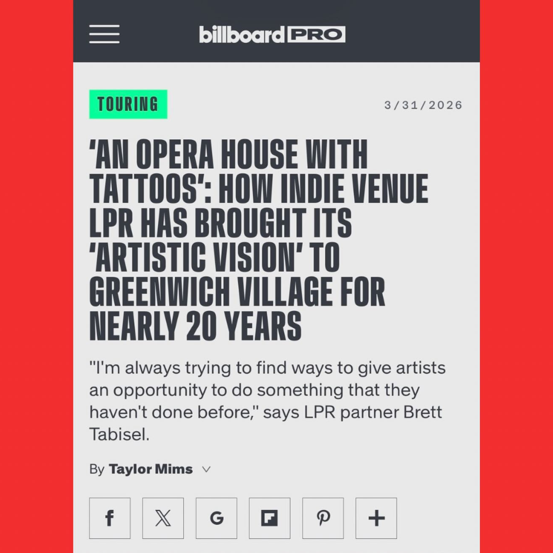 ‘An Opera House With Tattoos’: How Indie Venue LPR Has Brought Its ‘Artistic Vision’ to Greenwich Village for Nearly 20 Years