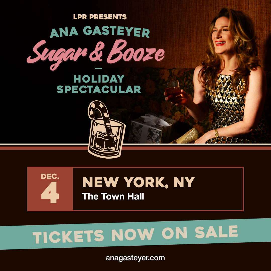 LPR Presents: Ana Gasteyer Sugar & Booze Holiday Spectacular event image