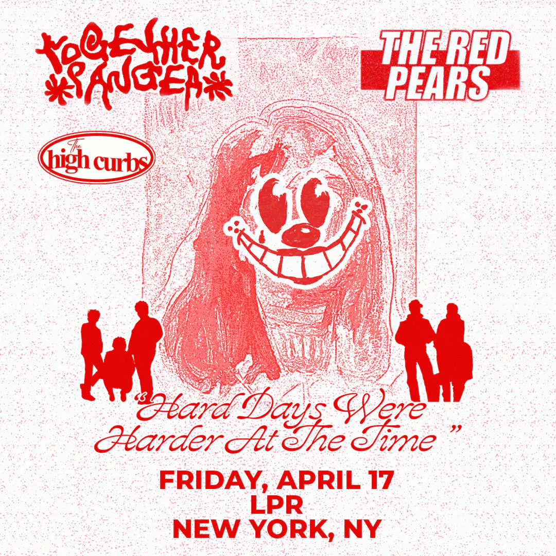 Together Pangea and The Red Pears w/ The High Curbs poster image