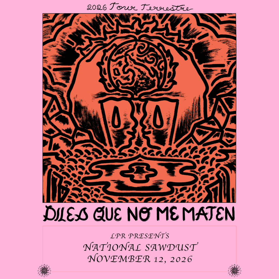 LPR Presents: Diles que no me maten event image