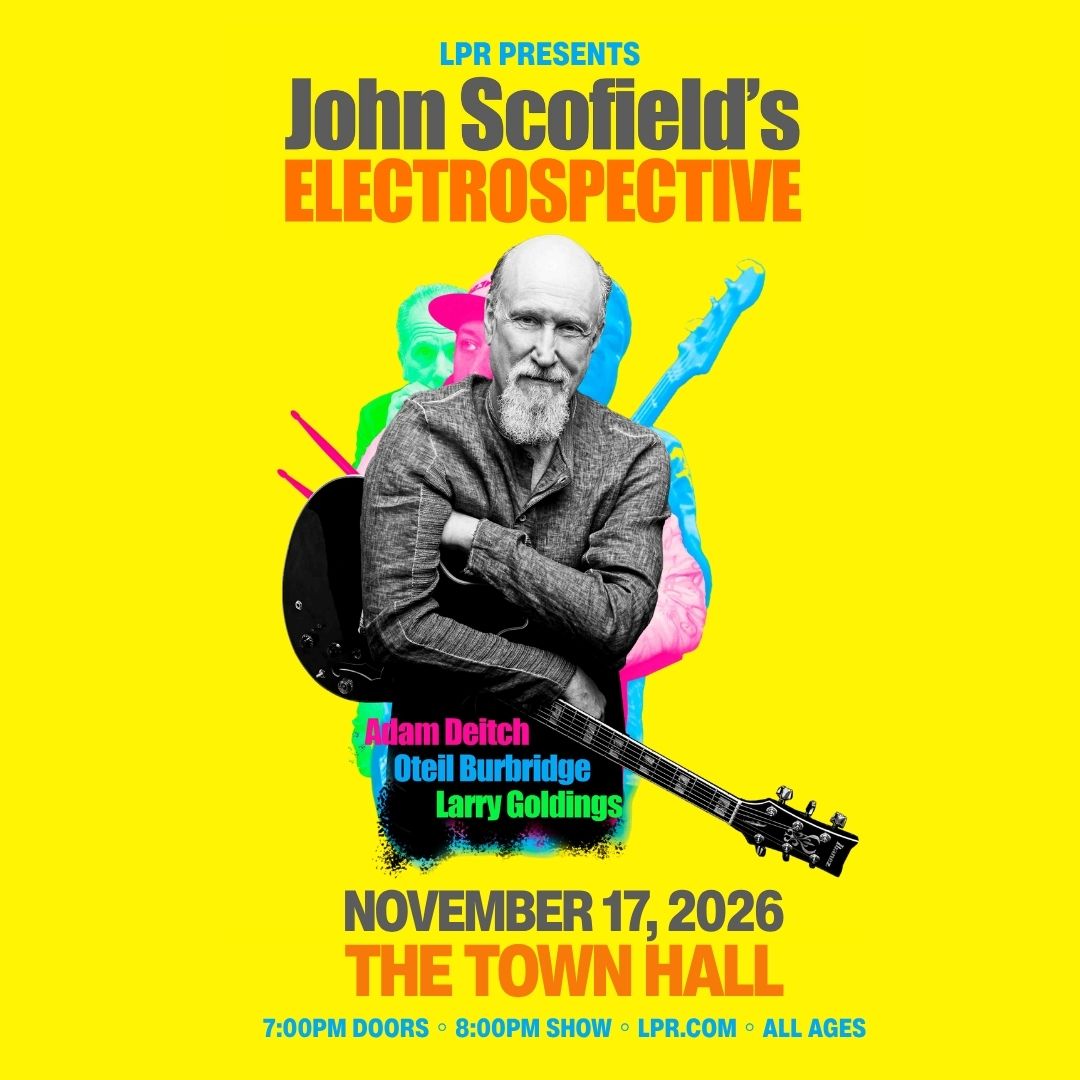 LPR Presents: John Scofield's Electrospective event image