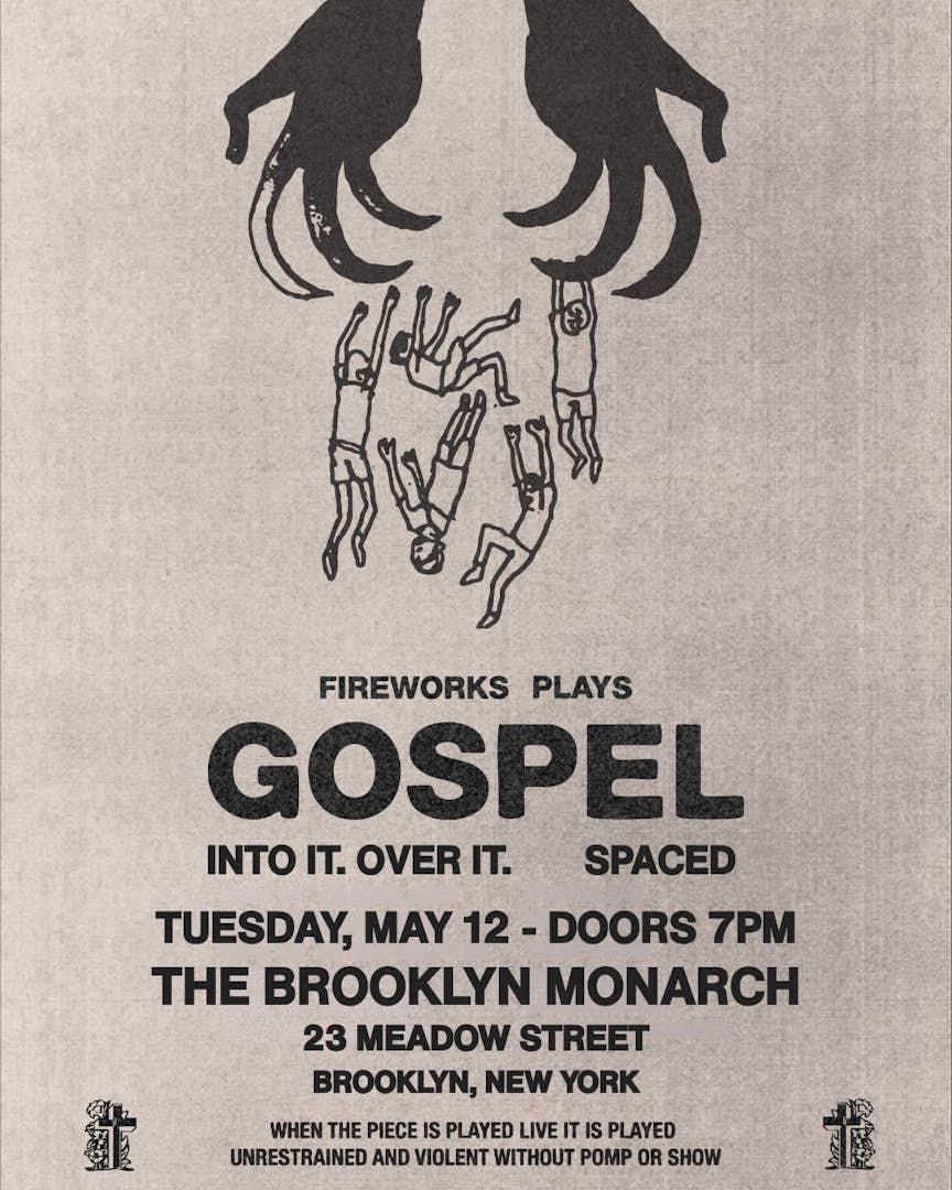 Fireworks- Gospel 15 Year Anniversary w/ Into It. Over It and Spaced poster image