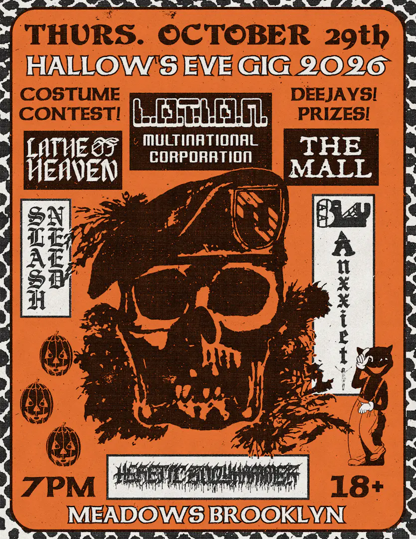Hallow's Eve Gig 2026 with L.O.T.I.O.N, Lathe of Heaven, The Mall poster image