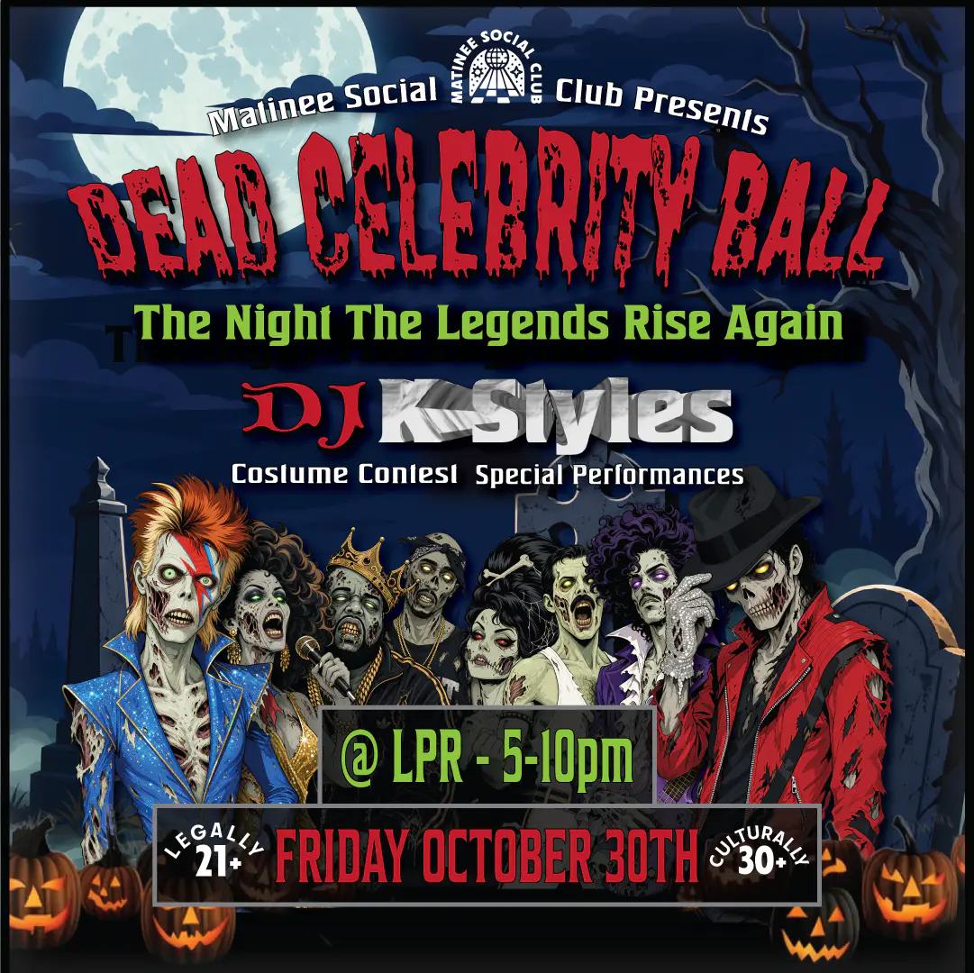 Matinee Social Club: The Dead Celebrity Ball event image