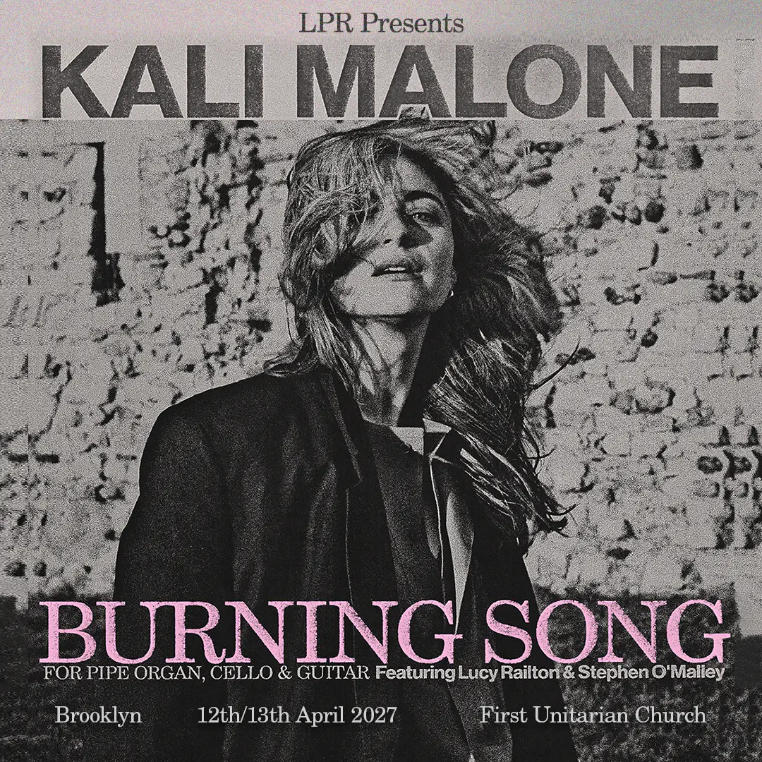 Kali Malone presents Burning Song poster image