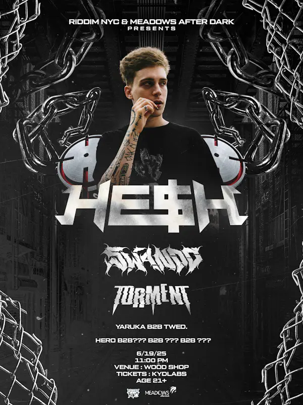Riddim NYC / MAD Presents HE$H