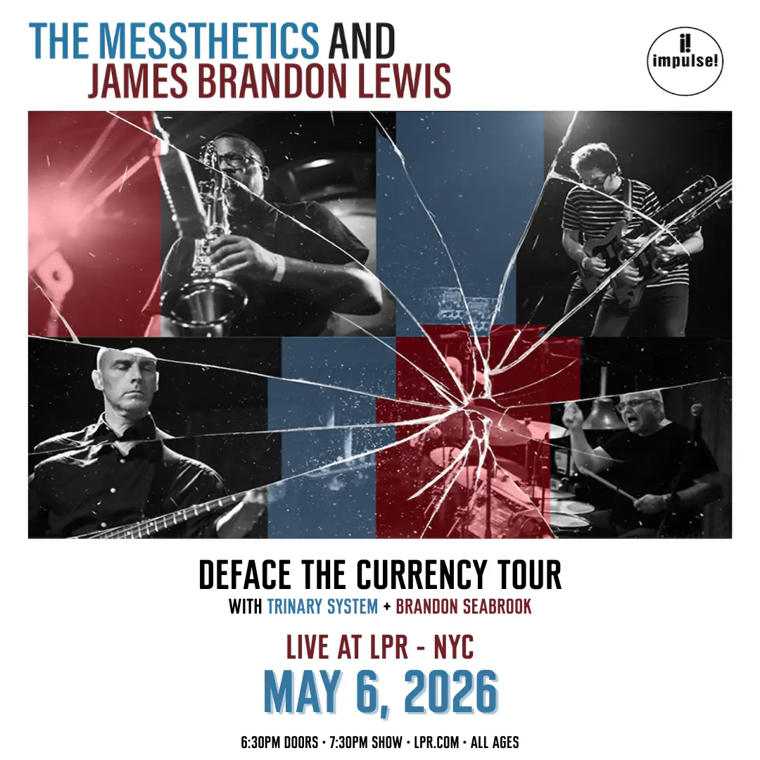 The Messthetics and James Brandon Lewis poster image