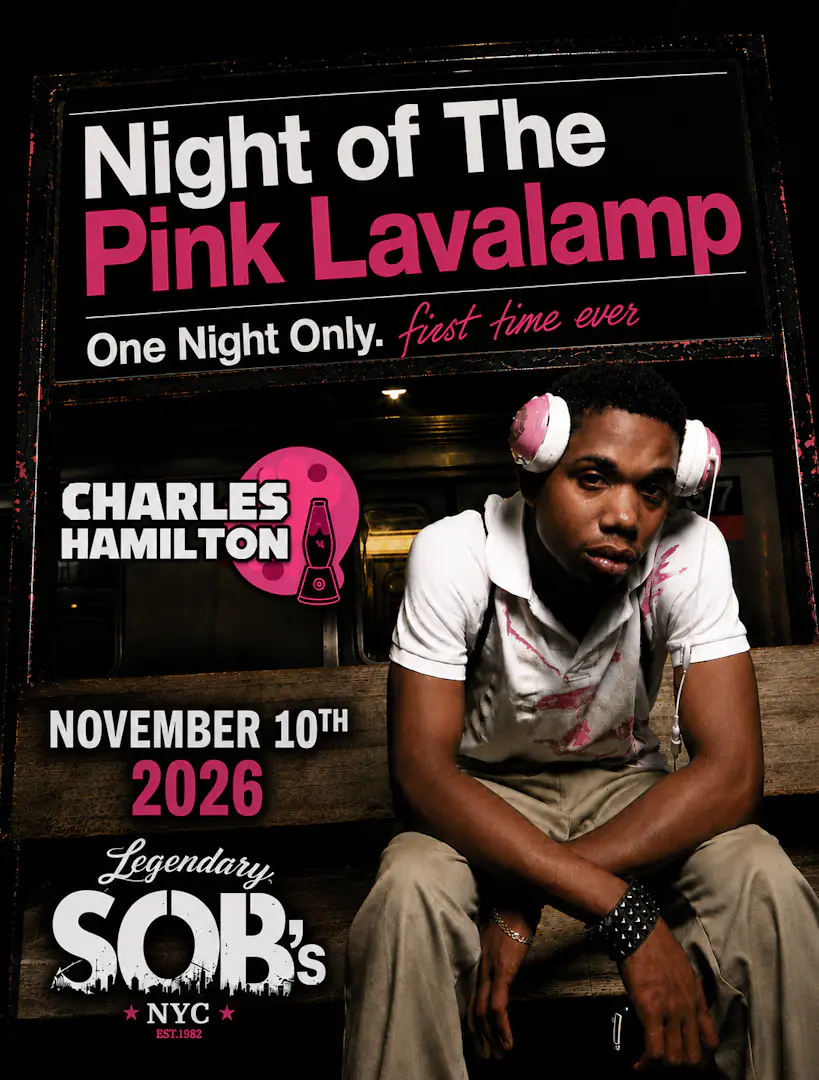 Big.Ass.Kids presents: Charles Hamilton - The Night of The Pink Lavalamp poster image