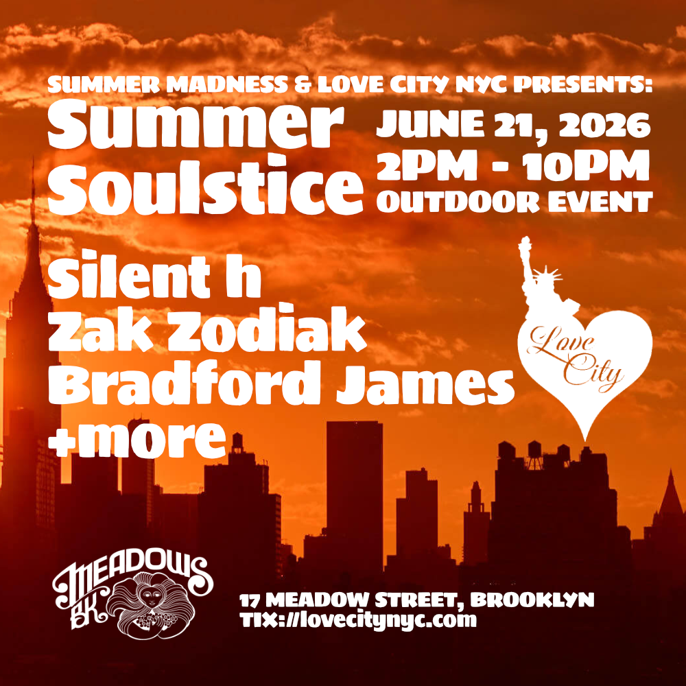 Summer Madness & Love City NYC present: Summer Soulstice