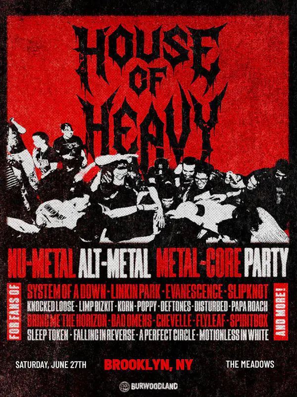 House of Heavy | Nu-Metal/Alt-Metal/Metal-Core Party