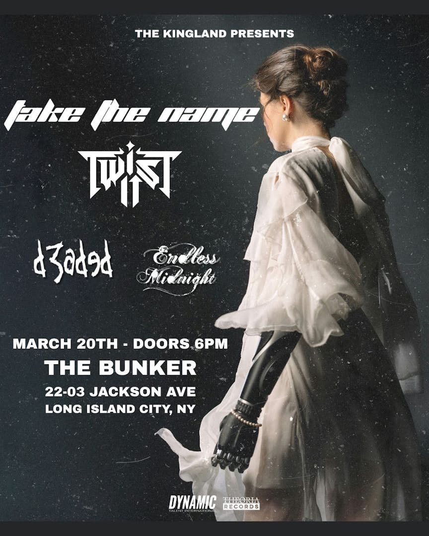 Take the Name, Twist It, Forever Mortal, D3aded, Endless Midnight event image