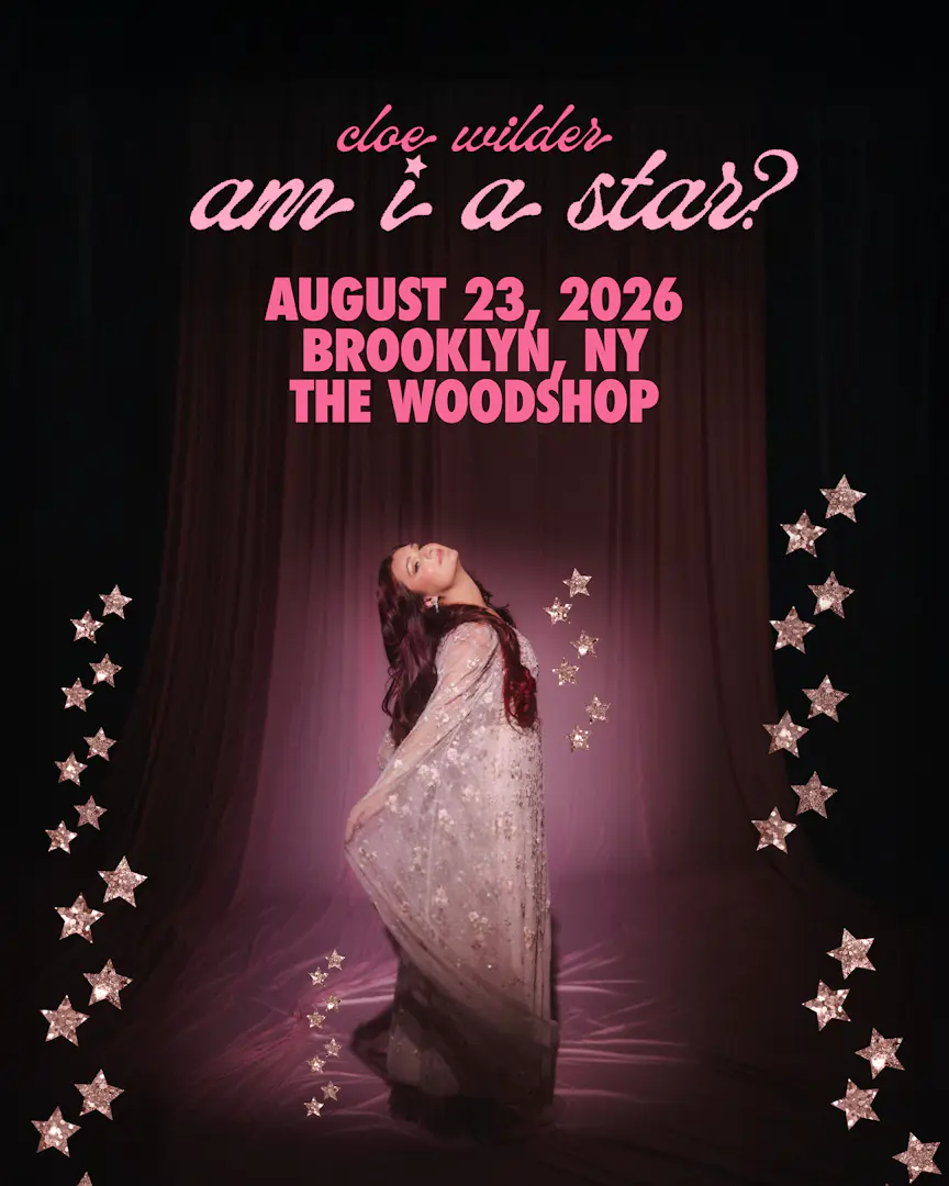Cloe Wilder: The Am I A Star? Tour poster image