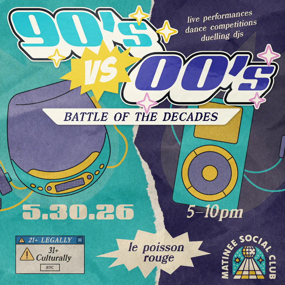 Matinee Social Club: 90s vs. 00s Decade Battle poster image