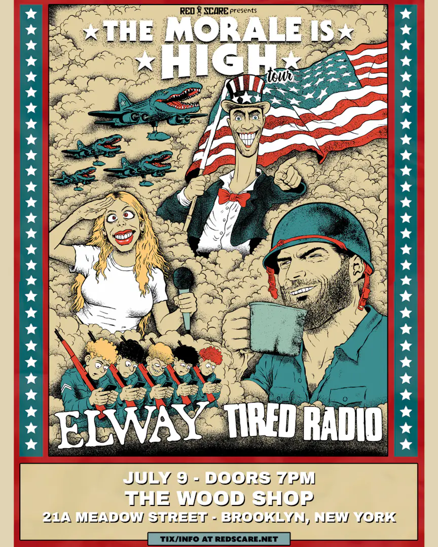 Elway and Tired Radio - The Morale is High Tour poster image