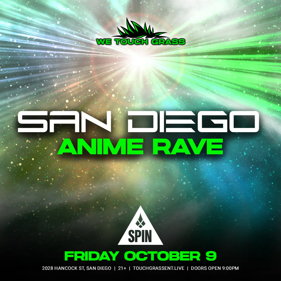 #WeTouchGrass presents: SAN DIEGO Anime Rave event image