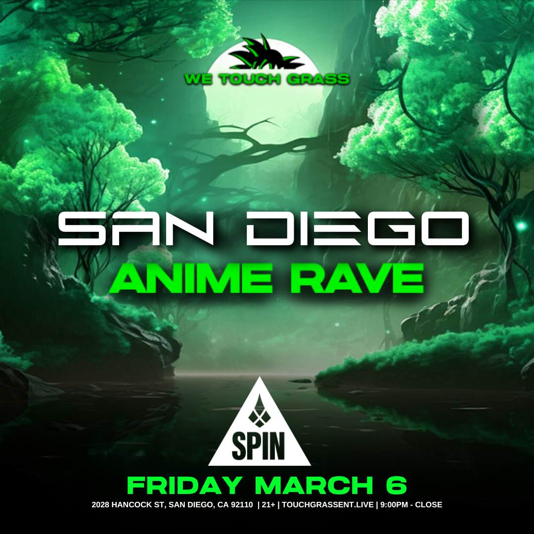 #WeTouchGrass presents: SAN DIEGO Anime Rave event image
