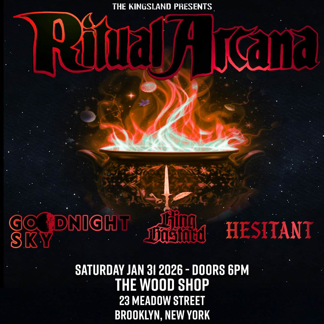 Ritual Arcana, Goodnight Sky, King Bastard, Hesitant poster image