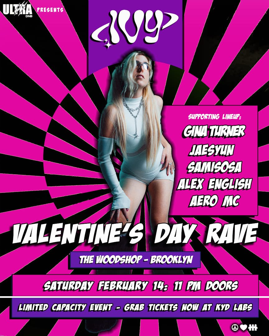 NYC'S BIGGEST VALENTINE'S DAY DRUM AND BASS RAVE WITH [IVY] (UK) event image