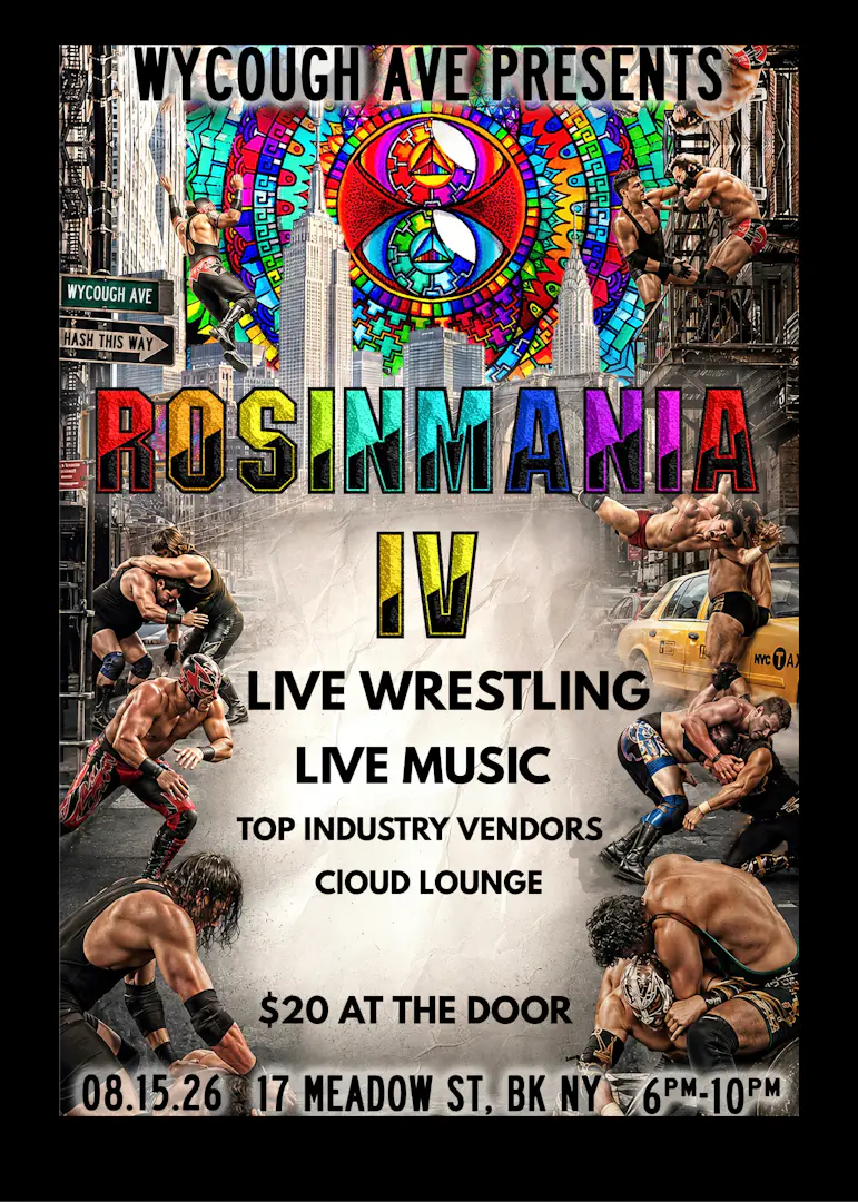 WYCOUGH AVE Presents: ROSINMANIA IV event image