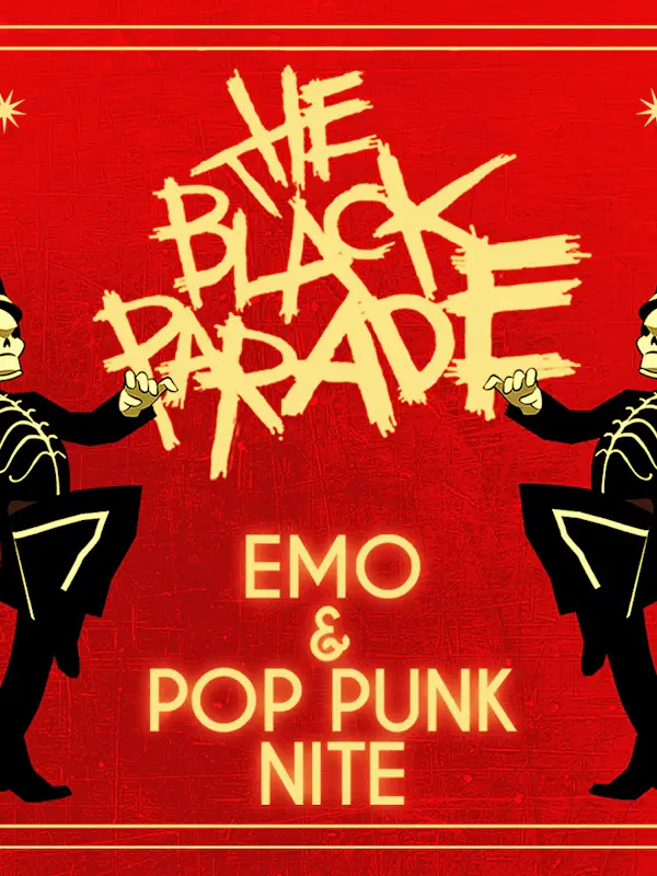The Black Parade (Emo + Pop Punk Nite)