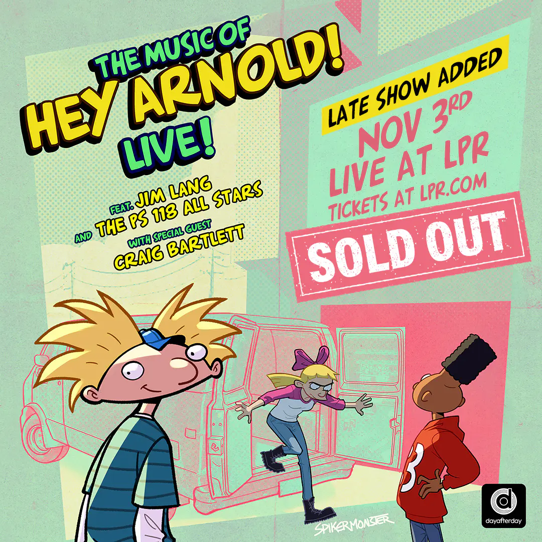 The Music of Hey Arnold! Live! Ft. The PS 118 All-Stars - Late Show (Sold Out) poster image
