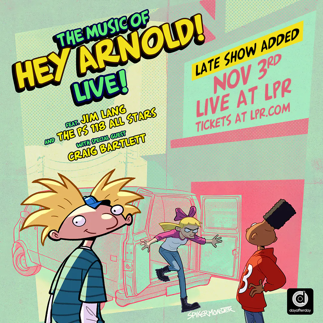 The Music of Hey Arnold! Live! Ft. The PS 118 All-Stars - Late Show (Sold Out) poster image