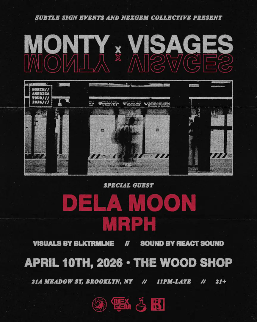 MONTY x VISAGES: Presented by Subtle Sign Events & NexGem Collective poster image