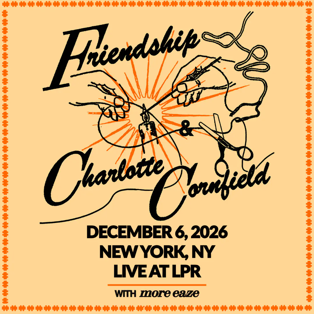 Friendship & Charlotte Cornfield poster image